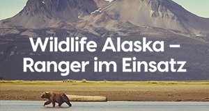 Wildlife Alaska – Ranger im Einsatz – Bild: Animal Planet Wildlife Alaska – Ranger im Einsatz – Bild: Animal Planet