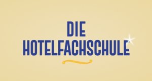 Die Hotelfachschule – Bild: SRF Die Hotelfachschule – Bild: SRF