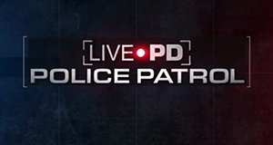 Live PD – Police Patrol