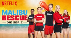 Malibu Rescue – Die Serie – Bild: Netflix