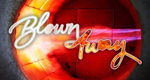 Blown Away – Bild: Netflix