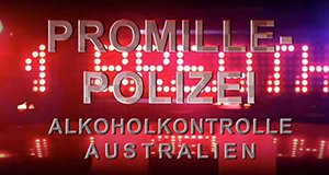 Promille-Polizei – Alkoholkontrolle Australien