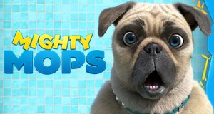 Mighty Mops – Bild: Cake Entertainment/Boomerang Mighty Mops – Bild: Cake Entertainment/Boomerang