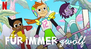 Für immer Zwölf – Bild: Netflix Für immer Zwölf – Bild: Netflix