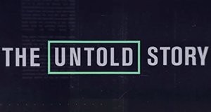 The Untold Story – Bild: A&E