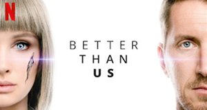 Better Than Us – Bild: Netflix Better Than Us – Bild: Netflix