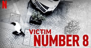 Victim Number 8 – Bild: Netflix/ETB2/Telemadrid Victim Number 8 – Bild: Netflix/ETB2/Telemadrid