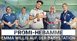 Promi-Hebamme: Emma Willis auf der Babystation – Bild: UKTV Promi-Hebamme: Emma Willis auf der Babystation – Bild: UKTV
