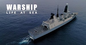 Warship – Einsatz für die Royal Navy – Bild: Channel 5/Screenshot Warship – Einsatz für die Royal Navy – Bild: Channel 5/Screenshot