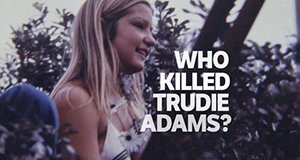 Der Mordfall Trudie Adams