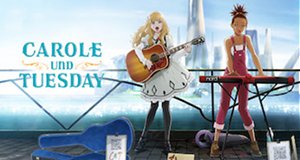 Carole und Tuesday Carole und Tuesday