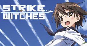 Strike Witches: 501st Joint Fighter Wing Take Off! – Bild: Acca effe / Giga Production