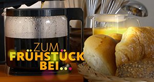 Zum Frühstück bei … – Bild: WDR Zum Frühstück bei … – Bild: WDR