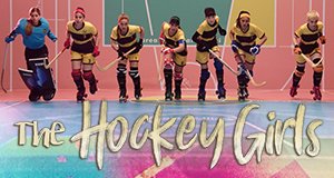 The Hockey Girls – Bild: TV3 The Hockey Girls – Bild: TV3