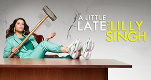 A Little Late with Lilly Singh – Bild: NBC A Little Late with Lilly Singh – Bild: NBC
