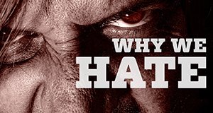 Warum wir hassen