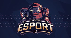 Can We Esport It? – Bild: Rocket Beans TV Can We Esport It? – Bild: Rocket Beans TV