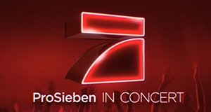ProSieben in Concert – Bild: ProSieben ProSieben in Concert – Bild: ProSieben