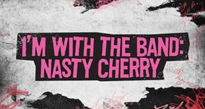 I’m with the Band: Nasty Cherry – Bild: Netflix I’m with the Band: Nasty Cherry – Bild: Netflix