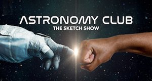 Astronomy Club: Die Sketch-Show – Bild: Netflix Astronomy Club: Die Sketch-Show – Bild: Netflix