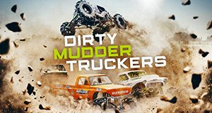 Dirty Mudder Truckers – Offroad Extrem – Bild: Discovery Dirty Mudder Truckers – Offroad Extrem – Bild: Discovery