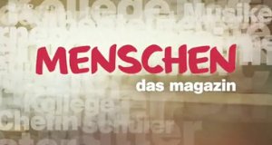 Menschen – das Magazin – Bild: ZDF Menschen – das Magazin – Bild: ZDF