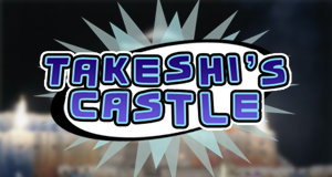 Takeshi's Castle – Bild: TBS