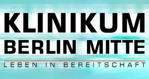 Klinikum Berlin Mitte – Bild: ProSieben Media AG / SAT.1 Klinikum Berlin Mitte – Bild: ProSieben Media AG / SAT.1
