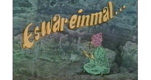 Es war einmal … Es war einmal …
