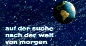 Auf der Suche nach der Welt von morgen
