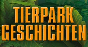 Tierparkgeschichten – Bild: Icestorm Distribution GmbH Tierparkgeschichten – Bild: Icestorm Distribution GmbH