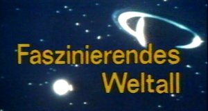 Faszinierendes Weltall Faszinierendes Weltall