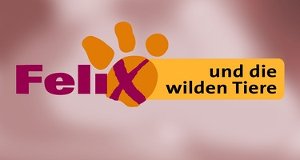 Felix und die wilden Tiere – Bild: BR/Klaus M. Axthammer & BR/FWU Felix und die wilden Tiere – Bild: BR/Klaus M. Axthammer & BR/FWU