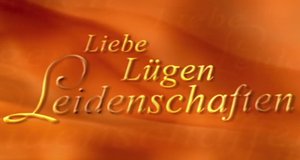 Liebe, Lügen, Leidenschaften – Bild: MDR