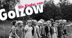Die Kinder von Golzow Die Kinder von Golzow