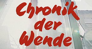 Chronik der Wende – Bild: RBB
