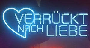Verrückt nach Liebe – Bild: Sat.1 Verrückt nach Liebe – Bild: Sat.1