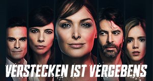 Verstecken ist vergebens – Bild: Netflix/Telemundo Verstecken ist vergebens – Bild: Netflix/Telemundo
