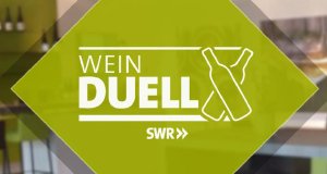 Weinduell – Bild: SWR Weinduell – Bild: SWR