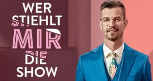 Wer stiehlt mir die Show? – Bild: ProSieben/Claudius Pflug/Max Beutler