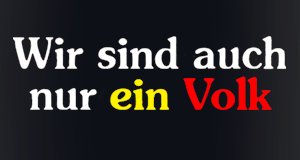 Wir sind auch nur ein Volk – Bild: Anixe