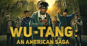Wu-Tang: An American Saga – Bild: hulu