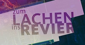 Zum Lachen ins Revier – Bild: WDR