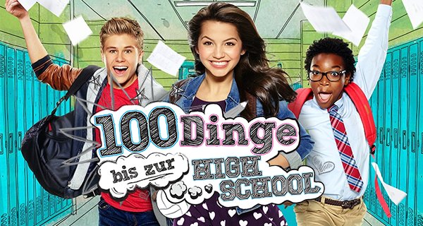 100 Dinge bis zur Highschool – Bild: Nickelodeon 100 Dinge bis zur Highschool – Bild: Nickelodeon