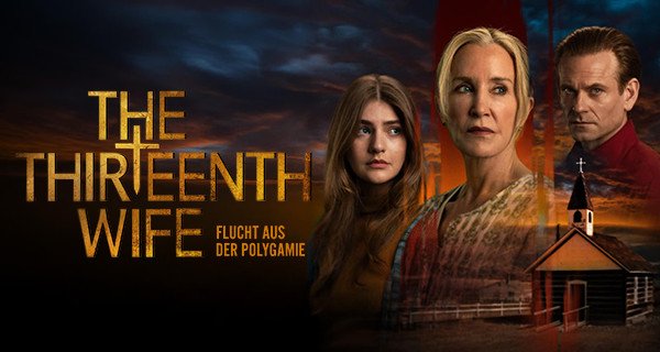 13th Wife – Flucht aus der Polygamie – Bild: Brad Krevoy Television/Motion Picture Corporation of America