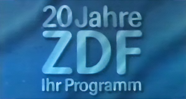 20 Jahre ZDF – Ihr Programm – Bild: ZDF 20 Jahre ZDF – Ihr Programm – Bild: ZDF