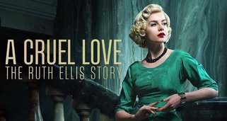 A Cruel Love: The Ruth Ellis Story