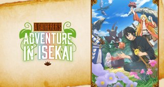 A Gatherer’s Adventure in Isekai