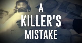 A Killer’s Mistake