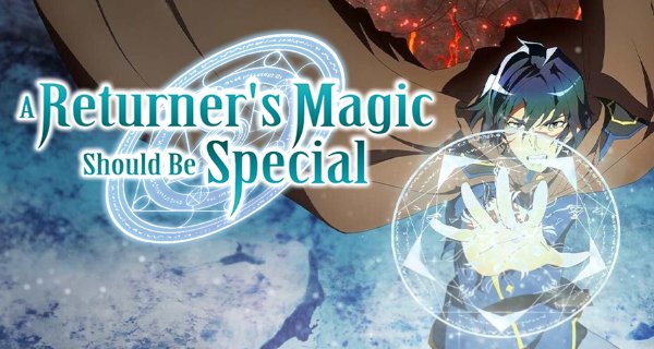 A Returner’s Magic Should Be Special – Bild: Arvo Animation